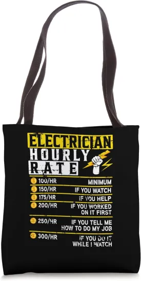Electrician Hourly Rate Voltage Lineman Circuit Cable Tote Bag Electrician Hourly Rate Voltage Lineman Circuit Cable Tote Bag