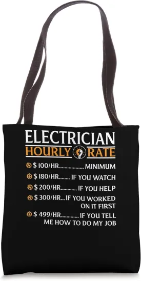 Electrician Hourly Rate Voltage Lineman Circuit Cable Tote Bag Electrician Hourly Rate Voltage Lineman Circuit Cable Tote Bag