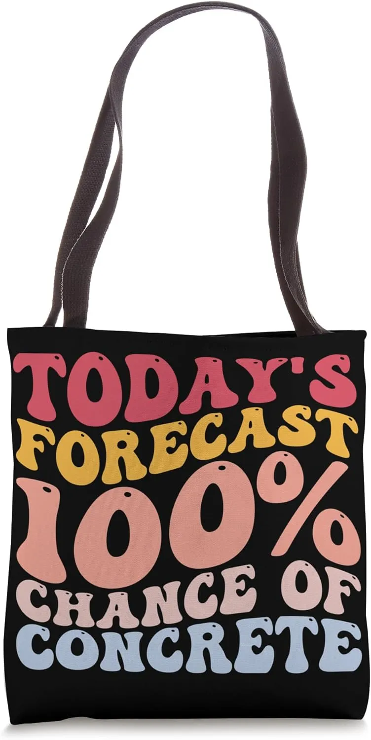 Funny Cement Mixer Construction Today's Forecast Concrete Tote Bag